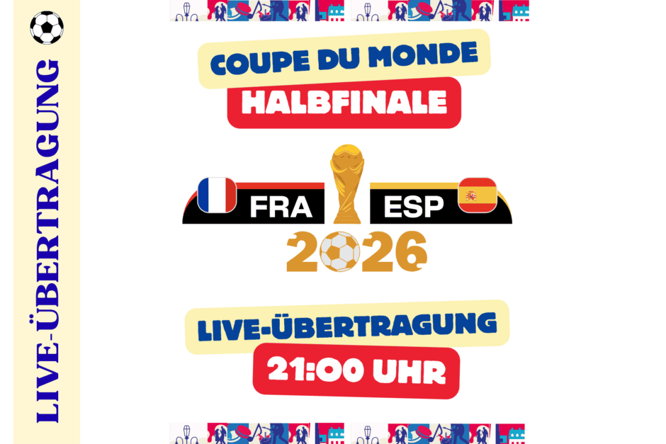 14. Juli 2026 – WM-Halbfinale: Public Viewing nach Bal populaire